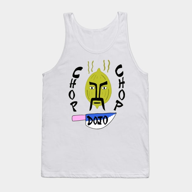 Chop Chop Dojo Tank Top by CampCreations